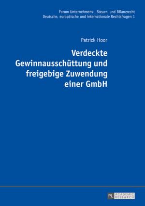 Cover of the book Verdeckte Gewinnausschuettung und freigebige Zuwendung einer GmbH by Tao Liu
