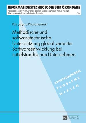 Cover of the book Methodische und softwaretechnische Unterstuetzung global verteilter Softwareentwicklung bei mittelstaendischen Unternehmen by Jasna Potocnik Topler