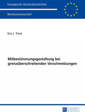 Cover of the book Ausgewaehlte Fragen der Mitbestimmungsgestaltung bei grenzueberschreitenden Verschmelzungen by Sebastian Patrick Lux