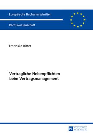 Cover of the book Vertragliche Nebenpflichten beim Vertragsmanagement by Pierre-Yves Donzé