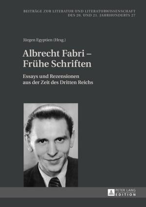 Cover of the book Albrecht Fabri Fruehe Schriften by Chris Stahl