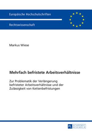 Cover of the book Mehrfach befristete Arbeitsverhaeltnisse by Eike-Johannes Hoff