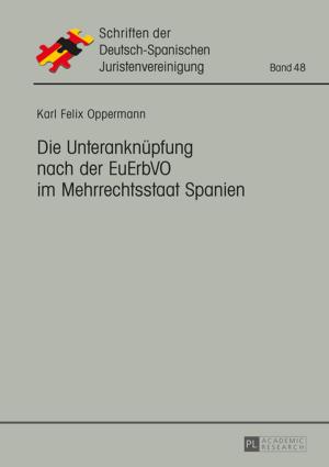 Cover of the book Die Unteranknuepfung nach der EuErbVO im Mehrrechtsstaat Spanien by Karolin Hiller