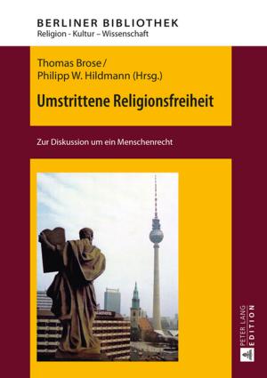 Cover of the book Umstrittene Religionsfreiheit by Alberica Bazzoni