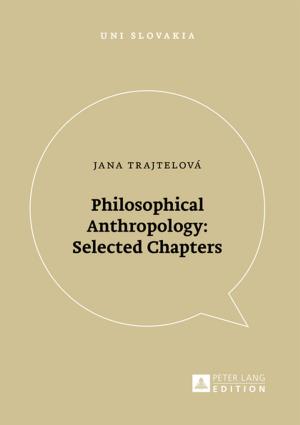 Cover of the book Philosophical Anthropology: Selected Chapters by Hermann Kotthoff, Michael Whittall