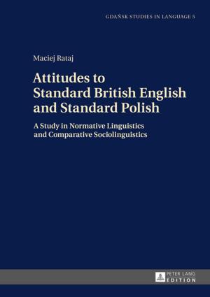 Cover of the book Attitudes to Standard British English and Standard Polish by 