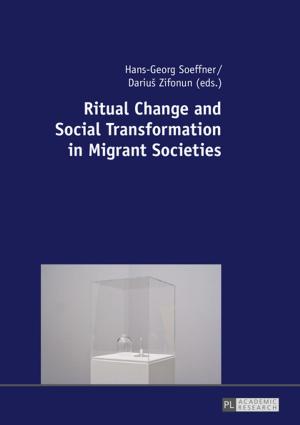 Cover of the book Ritual Change and Social Transformation in Migrant Societies by Giorgio Antonioli
