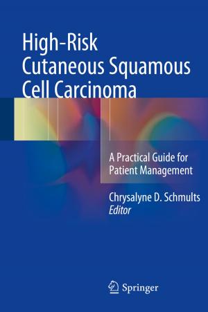 Cover of the book High-Risk Cutaneous Squamous Cell Carcinoma by 