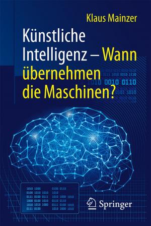 Cover of the book Künstliche Intelligenz – Wann übernehmen die Maschinen? by Timm Gudehus