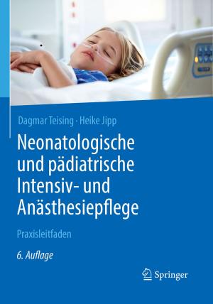 Cover of the book Neonatologische und pädiatrische Intensiv- und Anästhesiepflege by Nina Golyandina, Anatoly Zhigljavsky