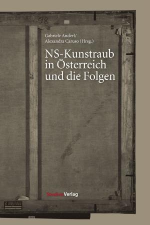 Cover of NS-Kunstraub in Österreich und die Folgen