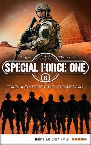 Cover of the book Special Force One 06 by Michael Marcus Thurner