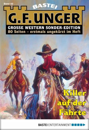 Cover of the book G. F. Unger Sonder-Edition 82 - Western by Carol Lewis