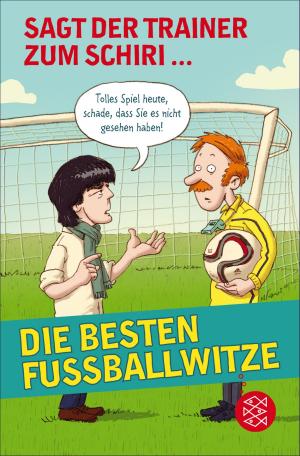 Cover of the book Sagt der Trainer zum Schiri by Dr. Julia Voss