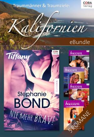 Cover of the book Traummänner & Traumziele: Kalifornien by Cathy Williams, Kimberly Lang, Lynn Raye Harris