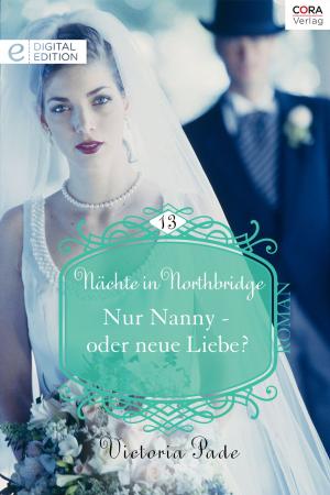 Cover of the book Nur Nanny - oder neue Liebe? by Penny Jordan