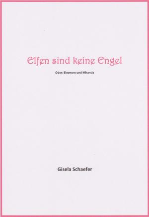 Cover of the book Elfen sind keine Engel by Alexa Kim