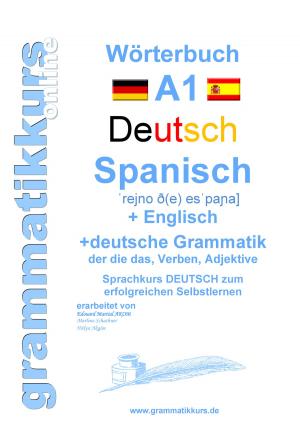 Cover of the book Wörterbuch Deutsch - Spanisch - Englisch A1 by Kurt Dröge