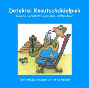 Cover of the book Detektei Knautschdidelpink by Alfred Bekker, Pete Hackett, Thomas West