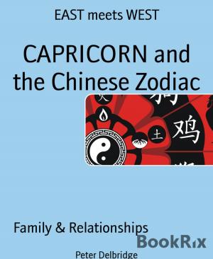 Cover of the book CAPRICORN and the Chinese Zodiac by Siwa Rubin