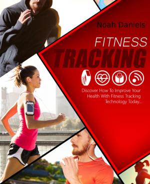 Cover of the book Fitness Tracking by Vivian Tan Ai Hua