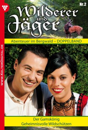 Cover of the book Wilderer und Jäger 2 – Heimatroman by Patricia Vandenberg