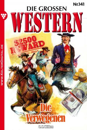 Cover of the book Die großen Western 141 by Toni Waidacher