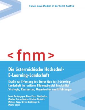 Cover of the book Die österreichische Hochschul-E-Learning-Landschaft by Stephan Lesch, Tobias Erbsland