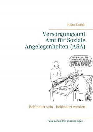 Cover of the book Versorgungsamt - Amt für Soziale Angelegenheiten (ASA) by Moses King