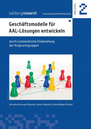 Cover of the book Geschäftsmodelle für AAL-Lösungen entwickeln by Franz Werfel