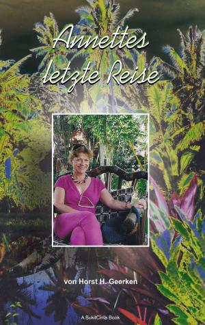 Cover of the book Annettes letzte Reise by Bernd Kofler