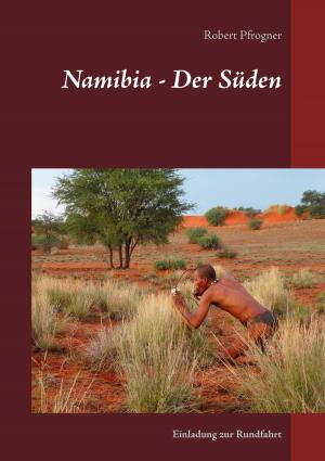 Cover of the book Namibia - Der Süden by Peter Kropotkin