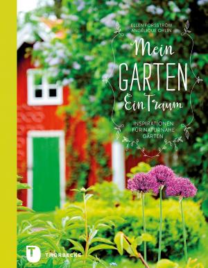 Cover of the book Mein Garten - Ein Traum by Carina Seppelt