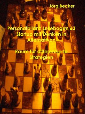 Cover of the book Personalbilanz Lesebogen 63 Startup mit Denken in Alternativen by Aco Michael Tschernutter