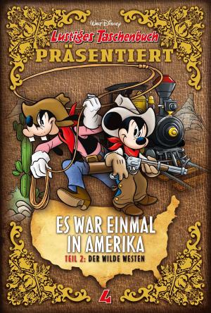 Cover of the book Es war einmal in Amerika Teil 2 - Der wilde Westen by René Goscinny, Morris