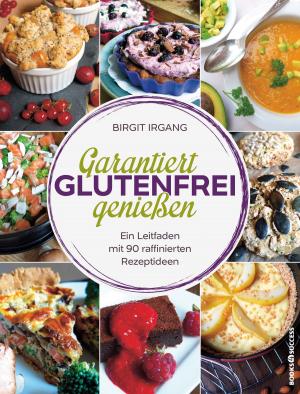 Cover of the book Garantiert glutenfrei genießen by James McGrath