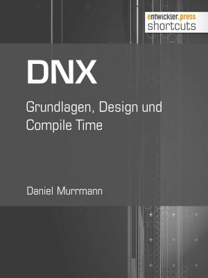 Cover of the book DNX by Anatole Tresch, Thorben Janssen