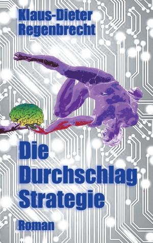 Book cover of Die Durchschlag-Strategie