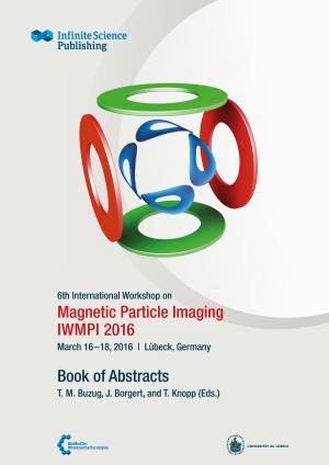 Cover of 6th International Workshop on Magnetic Particle Imaging (IWMPI 2016)