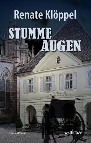 Cover of the book Stumme Augen: Freiburg Krimi by Anette Butzmann, Nils Ehlert