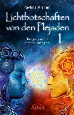 Book cover of Lichtbotschaften von den Plejaden Band 1