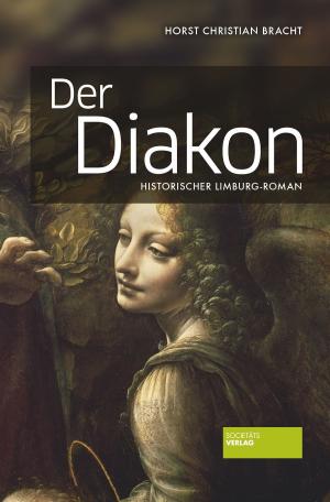Cover of the book Der Diakon by Werner D'Inka, Rainer M. Gefeller