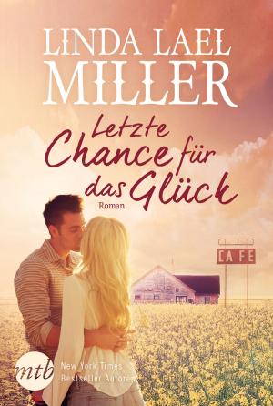 Cover of the book Letzte Chance für das Glück by Jackson Lisa