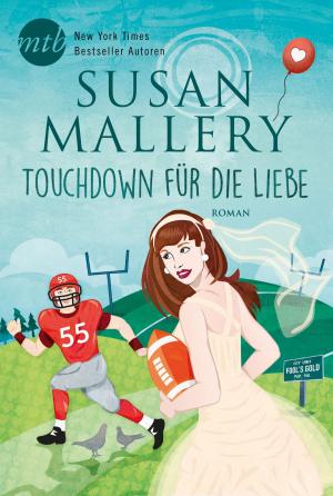Cover of the book Touchdown für die Liebe by Megan Hart
