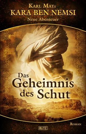 Cover of Kara Ben Nemsi - Neue Abenteuer 05: Das Geheimnis des Schut