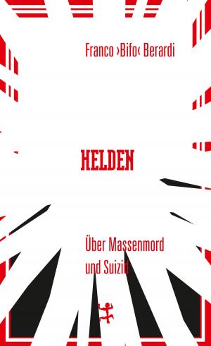 Cover of the book Helden by Georg Seeßlen, Markus Metz
