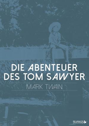 Book cover of Die Abenteuer des Tom Sawyer
