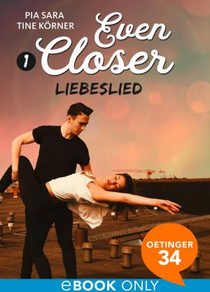 Book cover of Even Closer: Liebeslied