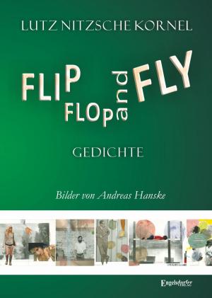 Cover of the book FLIP FLOP AND FLY by Phuong Chi Van