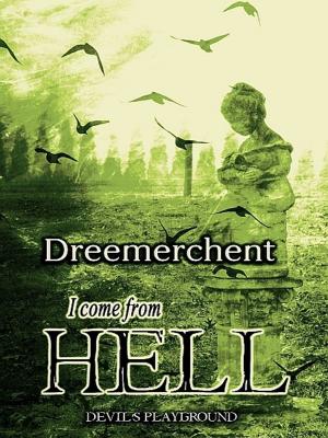 Cover of the book I Come From Hell, 2 by Maremerchant